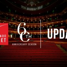 Colorado Ballet Announces Cancellations And Updates To Its 60th Anniversary Season