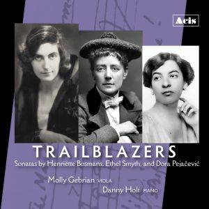 Celebrate Women's History Month With TRAILBLAZERS Featuring Sonatas by Bosmans…