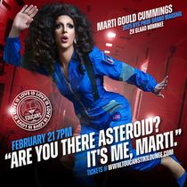 Marti Gould Cummings to Debut ARE YOU THERE ASTEROID? IT'S ME MARTI in Palm Springs