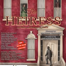 THE HEIRESS to Open at Theatre 40 in Beverly Hills