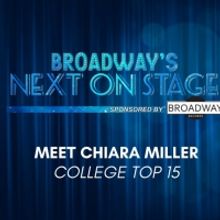 Meet the Next on Stage Top 15 Contestants - Chiara Miller