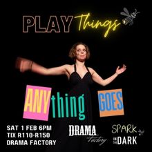 PLAY THINGS: A SHOWCASE OF NEW WORK to be Presented at The Drama Factory