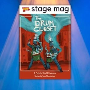 Stage Mag Spotlight: The Coterie Theatre's THE DRUM CLOSET