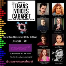 TRANS VOICES CABARET to Return to Caveat