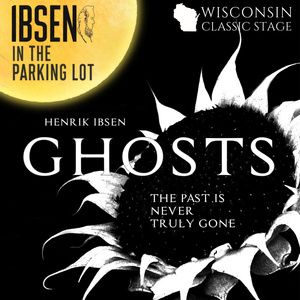 GHOSTS by Ibsen to Open as Site-Specific Production in Milwaukee Parking Lot
