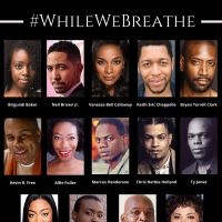 WhileWeBreathe: A NIGHT OF CREATIVE PROTEST to Feature Lynn Whitfield, Patina Miller…