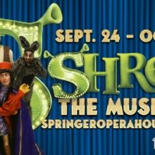 Springer Opera House Returns To Indoor Theatre With SHREK THE MUSICAL