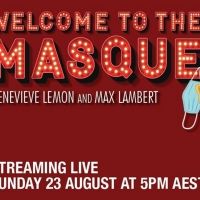 BWW REVIEW: Riverside Parramatta's Latest COVID Cabaret Sunday Session Is Genevieve Lemon's Take On A Century Old Artform With WELCOME TO THE MASQUE.