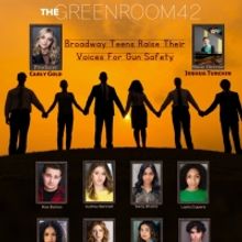 Broadway Teens Raise Their Voices For Gun Safety At Benefit Concert At The Green Room