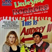 Los Altos Youth Theatre Presents LITTLE SHOP OF HORRORS
