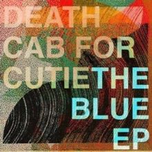 Death Cab for Cutie Releases THE BLUE EP