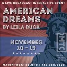 Opening Tonight - American Dreams Streaming from Marin Theatre Company
