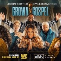 VIDEO: WE tv Shares GROWN & GOSPEL Docuseries Trailer