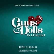 Source One Five Theatre Company Announces Cast And Creative Team For GUYS & DOLLS In 