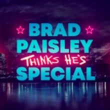 ABC to Premiere Primetime Special BRAD PAISLEY THINKS HE'S SPECIAL