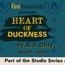 A.J. Ditty's HEART OF DUCKNESS to be Presented at Portland Stage