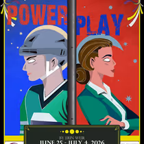 POWER PLAY to Open at West Village Theatre with Full Circle Theatre