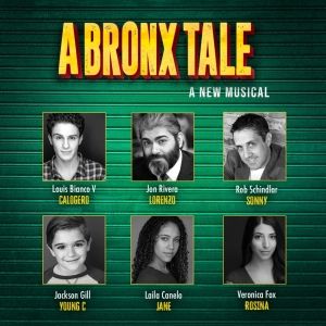 Cast Announced For A BRONX TALE At CM Performing Arts Center