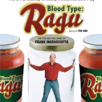 Frank Ingrasciotta to Present BLOOD TYPE: RAGU at Legacy Theatre