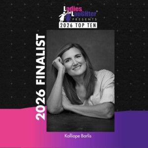Kalliope Barlis Voted Top Ten Finalist 2026 Ladies Of Laughter Competition