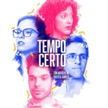 For the First Time on Stage, Musical TEMPO CERTO (Right Time) Features Songs by Rober
