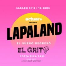 Teatro El Grito Announces LAPALAND