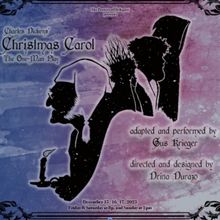The Porters Of Hellsgate Present A CHRISTMAS CAROL, THE ONE MAN PLAY