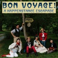 Stream Happenstance Theater's BON VOYAGE: A HAPPENSTANCE ESCAPADE Through May 31…