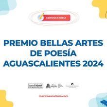 Abren La Convocatoria Para El Premio Bellas Artes De Poesía Aguascalientes 2024