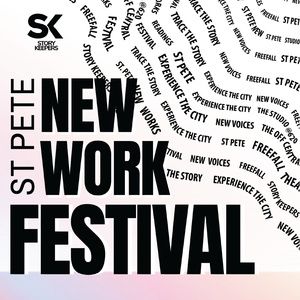 ST. PETE NEW WORKS FESTIVAL Set For 2027
