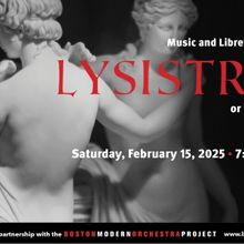 Boston Premiere of Mark Adamo's LYSISTRATA Will Be Performed by Odyssey Opera and Bos