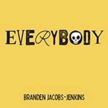 Student Blog: My Process of Working on Branden Jacobs-Jenkins' EVERYBODY
