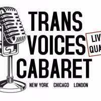 TRANS VOICES CABARET to Perform Live From Quarantine This Weekend