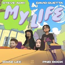 Steve Aoki and David Guetta Share New Single 'My Life' Featuring Swae Lee And PnB Roc