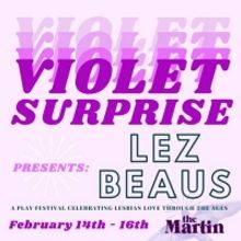 Violet Surprise Theatre Presents Lez Beaus