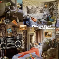 PLAYING DEAD, BEST BONES to Release Split EP