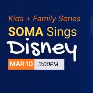 Spotlight: SOMA SINGS DISNEY! at South Orange Performing Arts Center