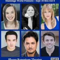 Placer Repertory Theater Presents the World Premiere of GHOSTS OF PLACER COUNTY