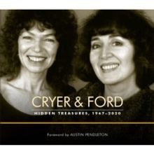 Album Review: CRYER & FORD HIDDEN TREASURES, 1967-2020 Represents Past Glories & Pres