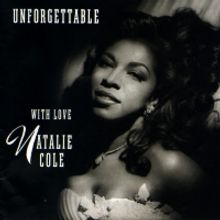 Natalie Cole Releases 'Unforgettable...With Love' 30th Anniversary Edition