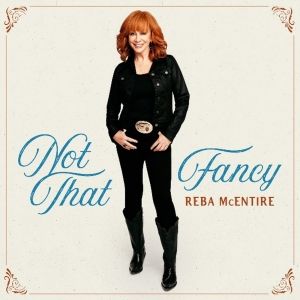 Reba McEntire Releases 'Not That Fancy' Acoustic Album