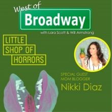 The 'West of Broadway' Podcast Chats with Blogger by Nikki Diaz about Pasadena Playho