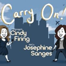Cindy Firing and Josephine Sanges to Present CARRY ON! at Don't Tell Mama in October