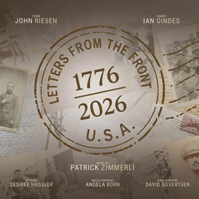 ‘Letters From The Front’ Song Cycle to Receive World Premiere Recording