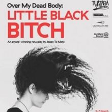 BWW Review: Over My Dead Body: LITTLE BLACK BITCH at Mangere Arts Centre