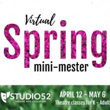 Flat Rock Playhouse Studio 52 Presents Virtual Spring Mini-Mester