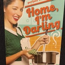 Review: HOME, I'M DARLING by Laura Wade
at Howick Little Theatre