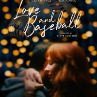 The Sports Rom-com Enters A New Era With LOVE AND BASEBALL