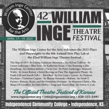 Feature: THE 42ND WILLIAM INGE THEATRE FESTIVAL at The William Inge Center For The Ar