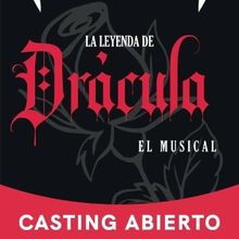 CASTING CALL: Off Artes Escénicas abre casting para LA LEYENDA DE DRÁCULA, EL MUSIC